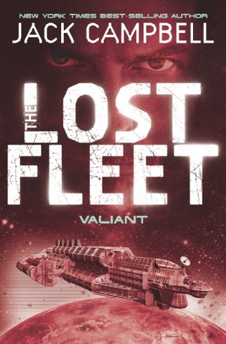 Lost Fleet: Valiant (Lost Fleet, 4)